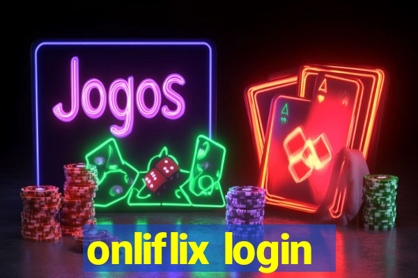 onliflix login